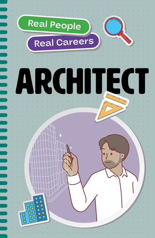Real People, Real Careers: Architect
