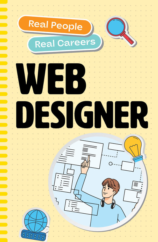 Real People, Real Careers: Web Designer