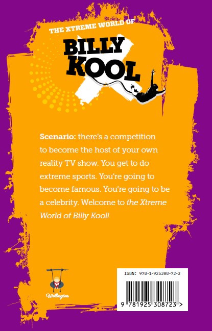 The Xtreme World of Billy Kool Book 4: Snowboarding