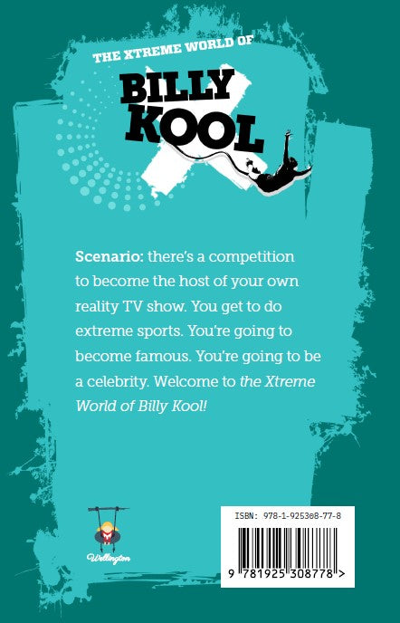 The Xtreme World of Billy Kool Book 8: Rock Climbing