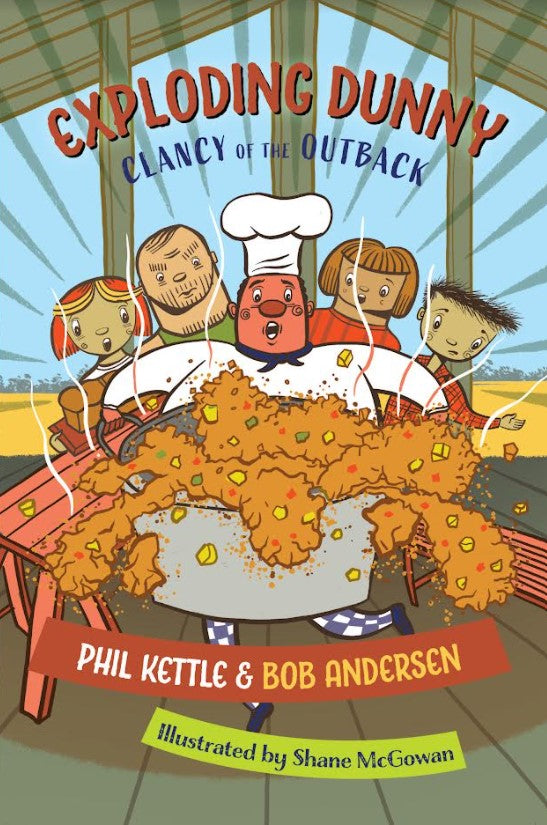 Clancy of the Outback Book 8: Exploding Dunny