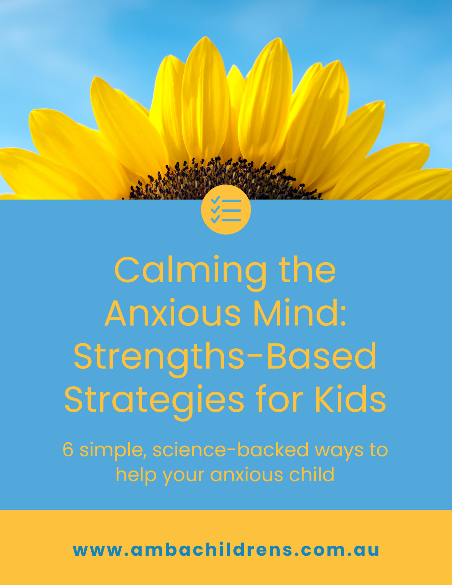FREE Guide Calming the Anxious Mind: Strengths-Based Strategies for Kids