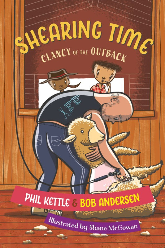 Clancy of the Outback Book 4: Shearing Time