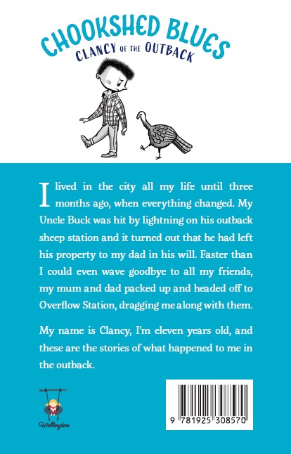 Clancy of the Outback Book 2: Chookshed Blues
