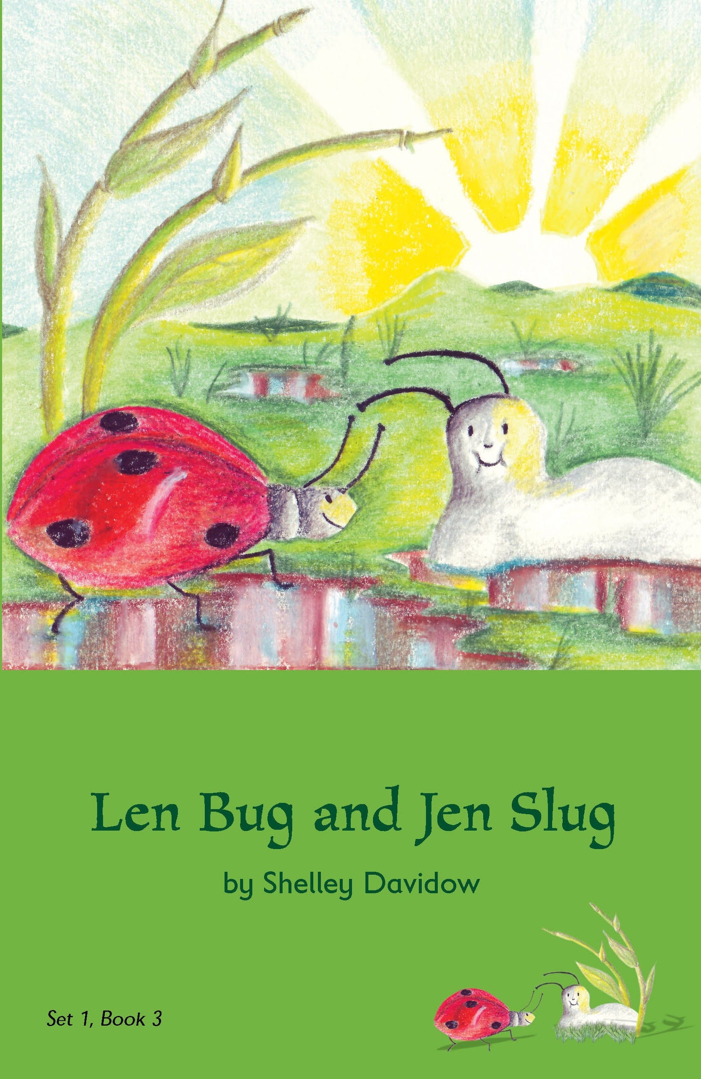 Len Bug and Jen Slug: Book 3
